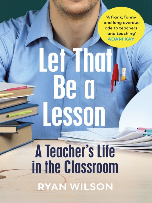 Title details for Let That Be a Lesson by Ryan Wilson - Available